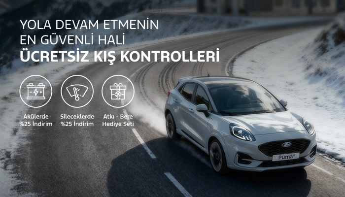 Ford Kış Kampanyası İle Seyir Keyfiniz Hep Devam Etsin